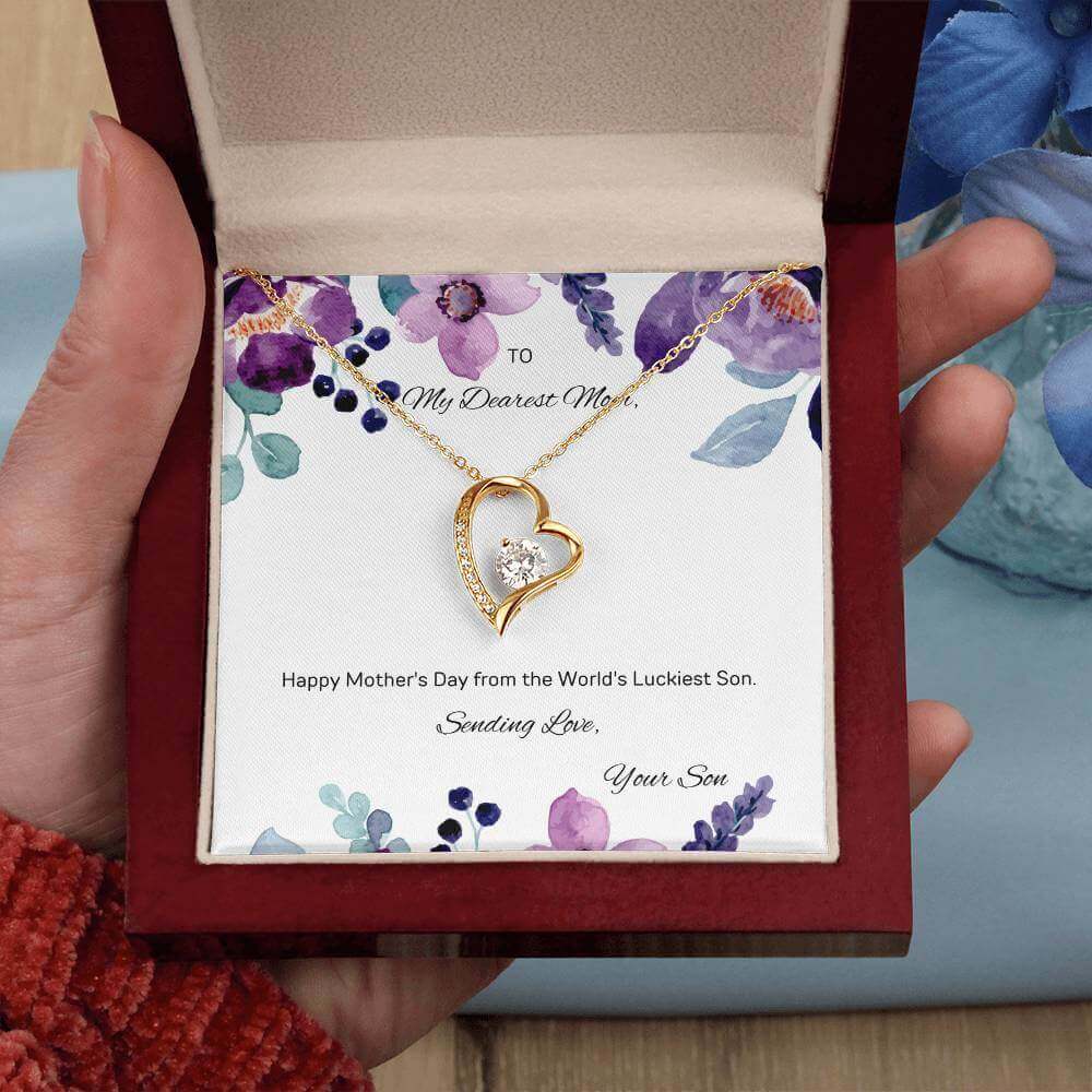 Happy Mother's Day from the World's Luckiest Son-4ever LoveWishing Mother's Day from the luckiest son. The Forever Love Necklace with a 6.5mm CZ crystal heart pendant will make her heart melt!Moving Phrases