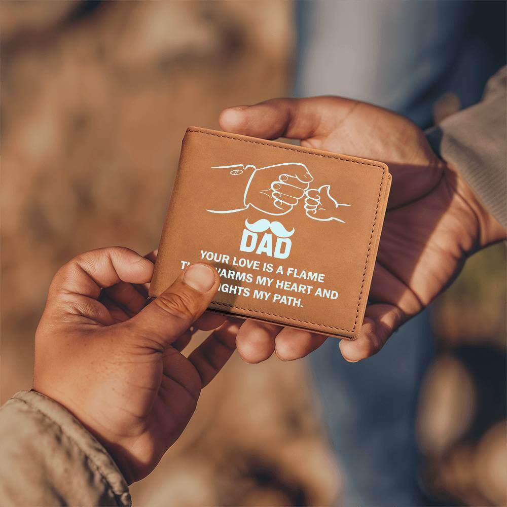 Dad, your love is a flame - Graphic Leather WalletGift a quality Graphic Leather Wallet! Made from full grain cowhide, it ages beautifully. Comes in a stylish gift box.Moving Phrases