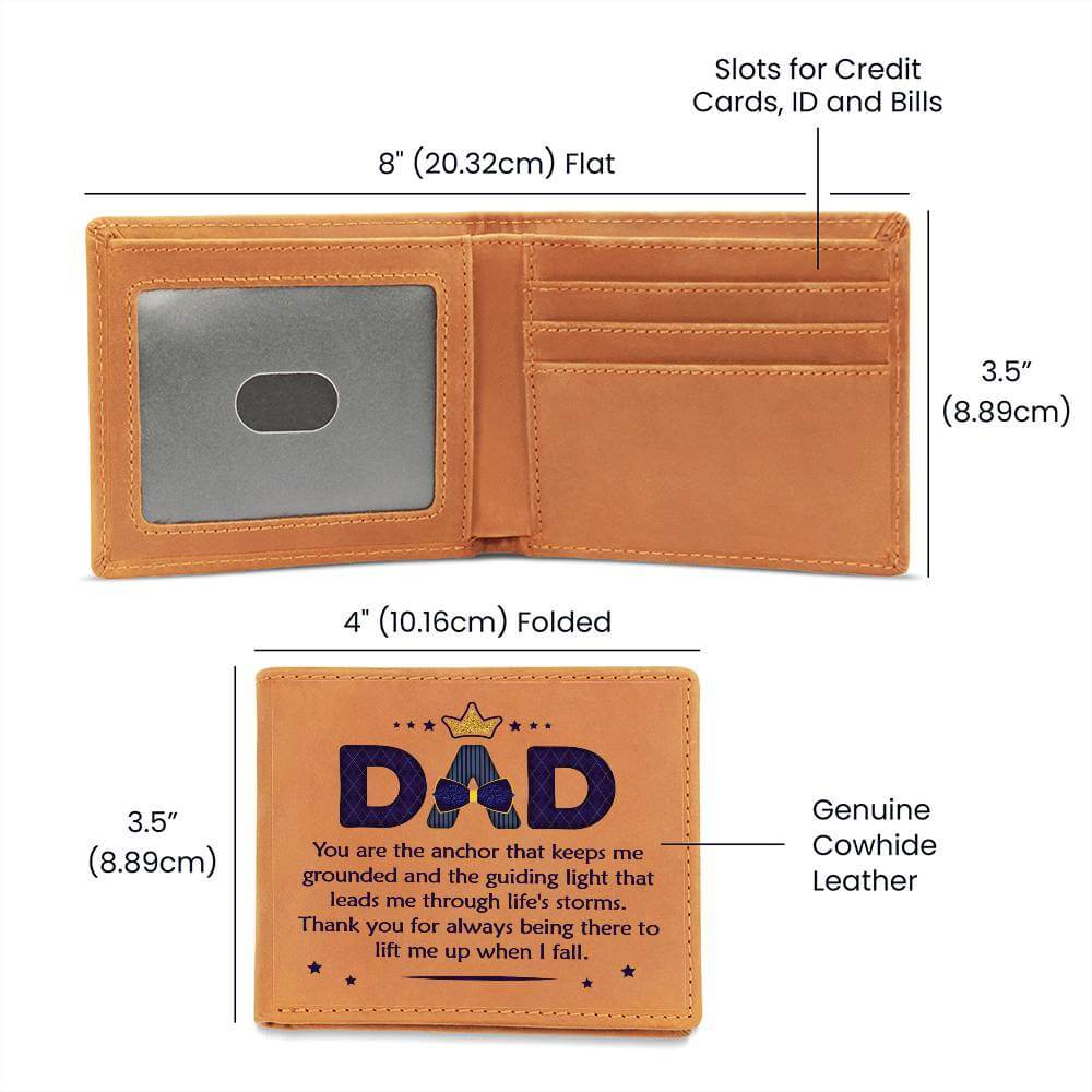 Dad, you are the anchor - Graphic Leather WalletGift a quality Graphic Leather Wallet! Made from full grain cowhide, it ages beautifully. Comes in a stylish gift box.Moving Phrases