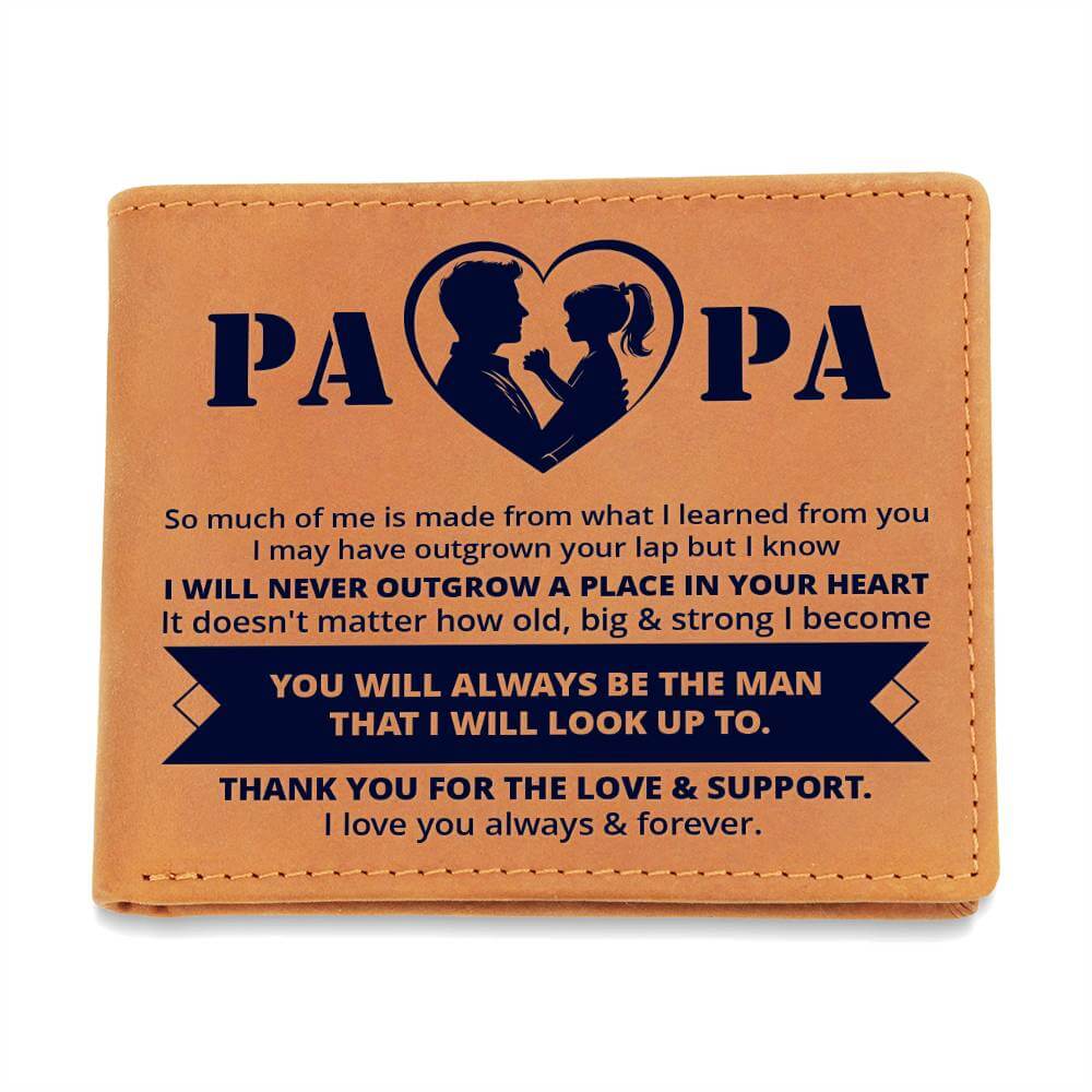 Papa, so much of me is made from - Graphic Leather WalletGift a quality, thoughtful gift for Dad with our Graphic Leather Wallet with the words You're always my hero, Dad. Thanks for the love and support.Moving Phrases