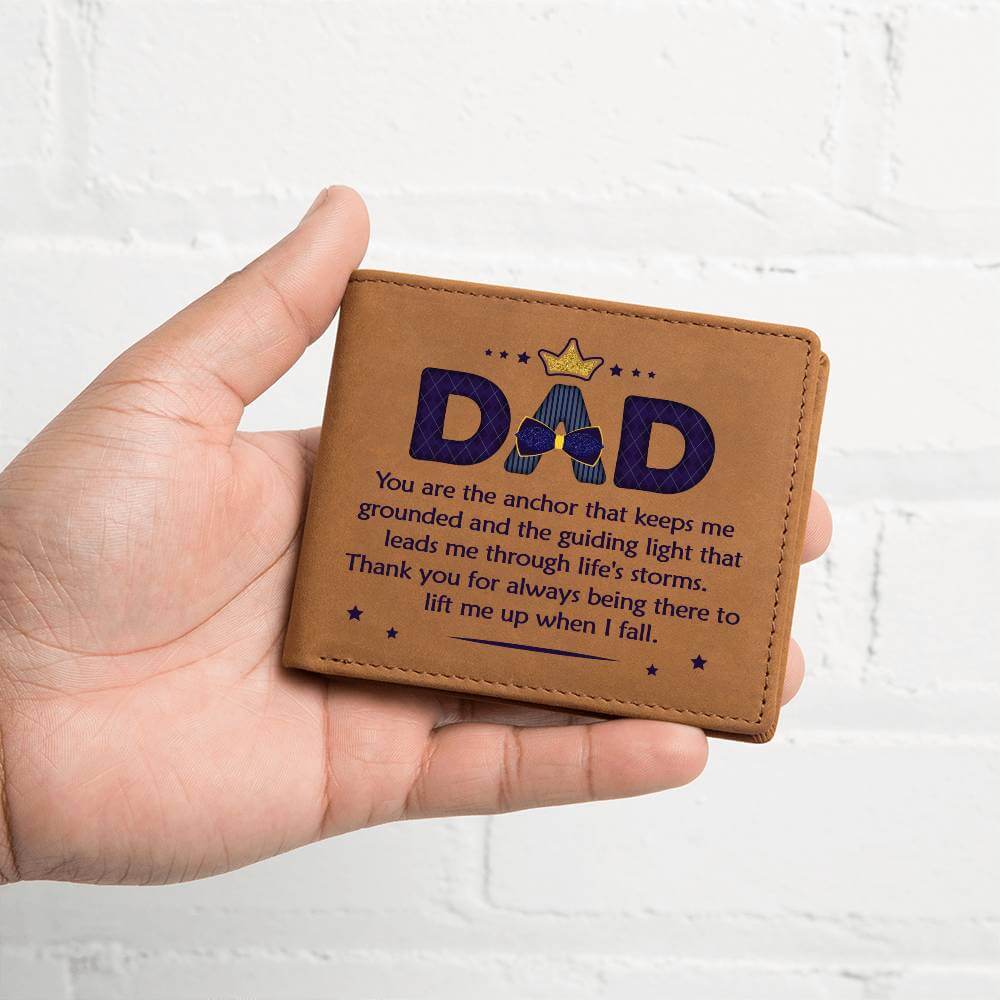 Dad, you are the anchor - Graphic Leather WalletGift a quality Graphic Leather Wallet! Made from full grain cowhide, it ages beautifully. Comes in a stylish gift box.Moving Phrases