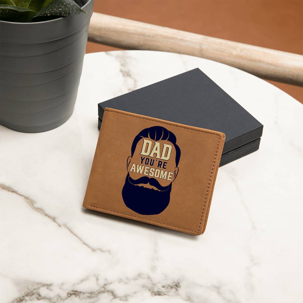 Dad, You're Awesome - Graphic Leather WalletGift a quality Graphic Leather Wallet! Made from full grain cowhide, it ages beautifully. Comes in a stylish gift box. Comes with a loving message card.Moving Phrases