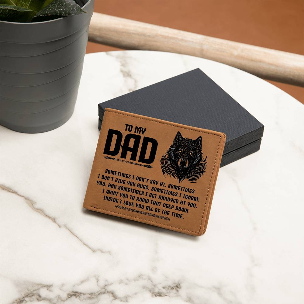 To My Dad, Sometimes I don't say - Graphic Leather WalletGive your dad our Graphic Leather Journal with a loving message. A perfect gift for him this Father's Day.Moving Phrases