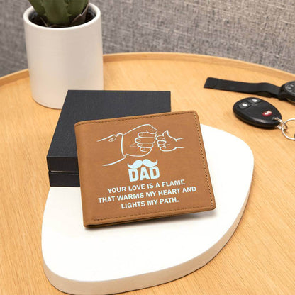 Dad, your love is a flame - Graphic Leather WalletGift a quality Graphic Leather Wallet! Made from full grain cowhide, it ages beautifully. Comes in a stylish gift box.Moving Phrases