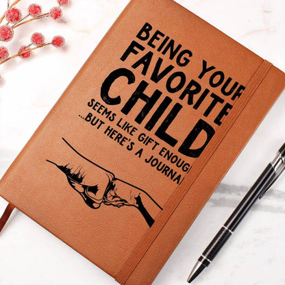 Being your favorite child seems - Graphic Leather JournalVenture beyond with the Graphic Leather Journal. Ideal for goal setting and organization, it features a bookmark and elastic closure.Moving Phrases