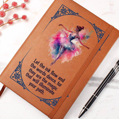 Let the Ink Flow - Graphic Leather JournalThis Leather Journal is the perfect accessory for personal reminders, goal setting, or just getting organized. Perfect for high achievers.Moving Phrases