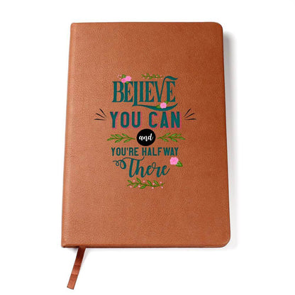 Believe you can - Graphic Leather JournalVenture beyond with the Graphic Leather Journal. Ideal for goal setting and organization, it features a bookmark and elastic closure.Moving Phrases