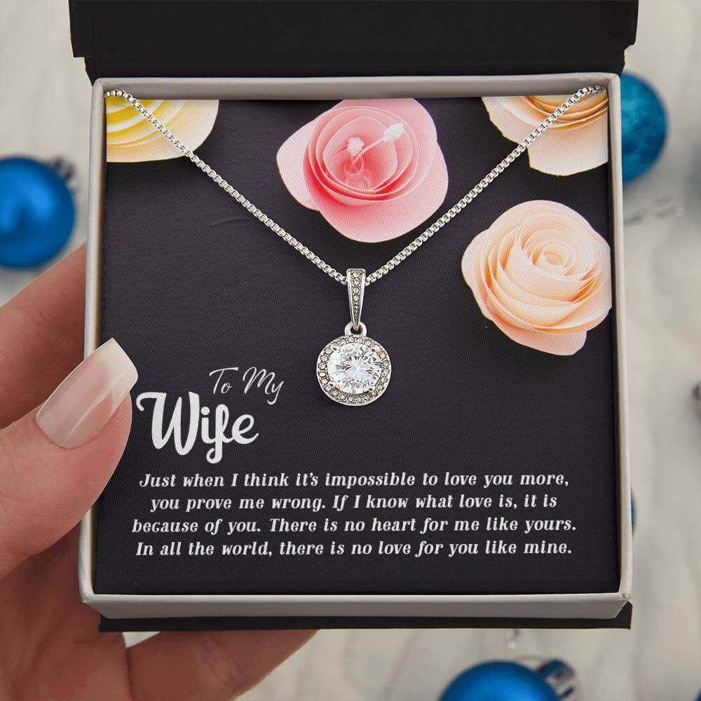 To My Wife, Just when I think it's impossible to love you - Eternal Hope Necklace | Moving Phrases