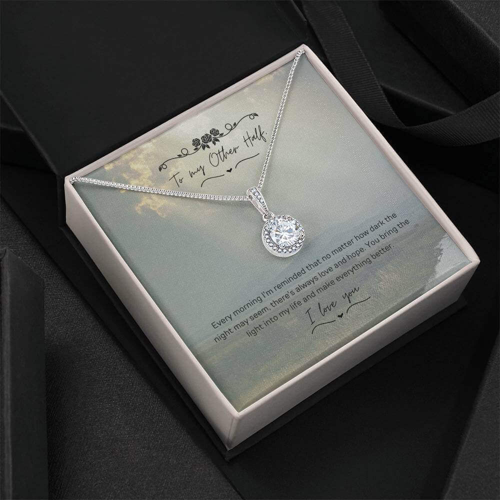 Eternal Hope Necklace for Your Beloved - Shine TogetherIgnite love with the Eternal Hope Necklace. A symbol of light and love for your other half. Perfect sparkle to express your affection.Moving Phrases