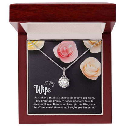 To My Wife, Just when I think it's impossible to love you - Eternal Hope Necklace | Moving Phrases