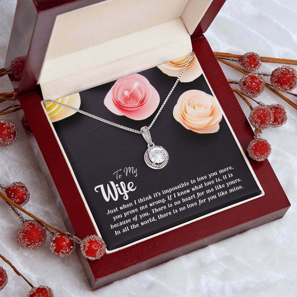 To My Wife, Just when I think it's impossible to love you - Eternal Hope Necklace | Moving Phrases