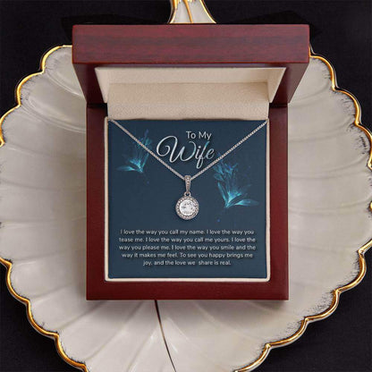 To My Wife, I love the way you call my name - Eternal Hope Necklace | Moving Phrases