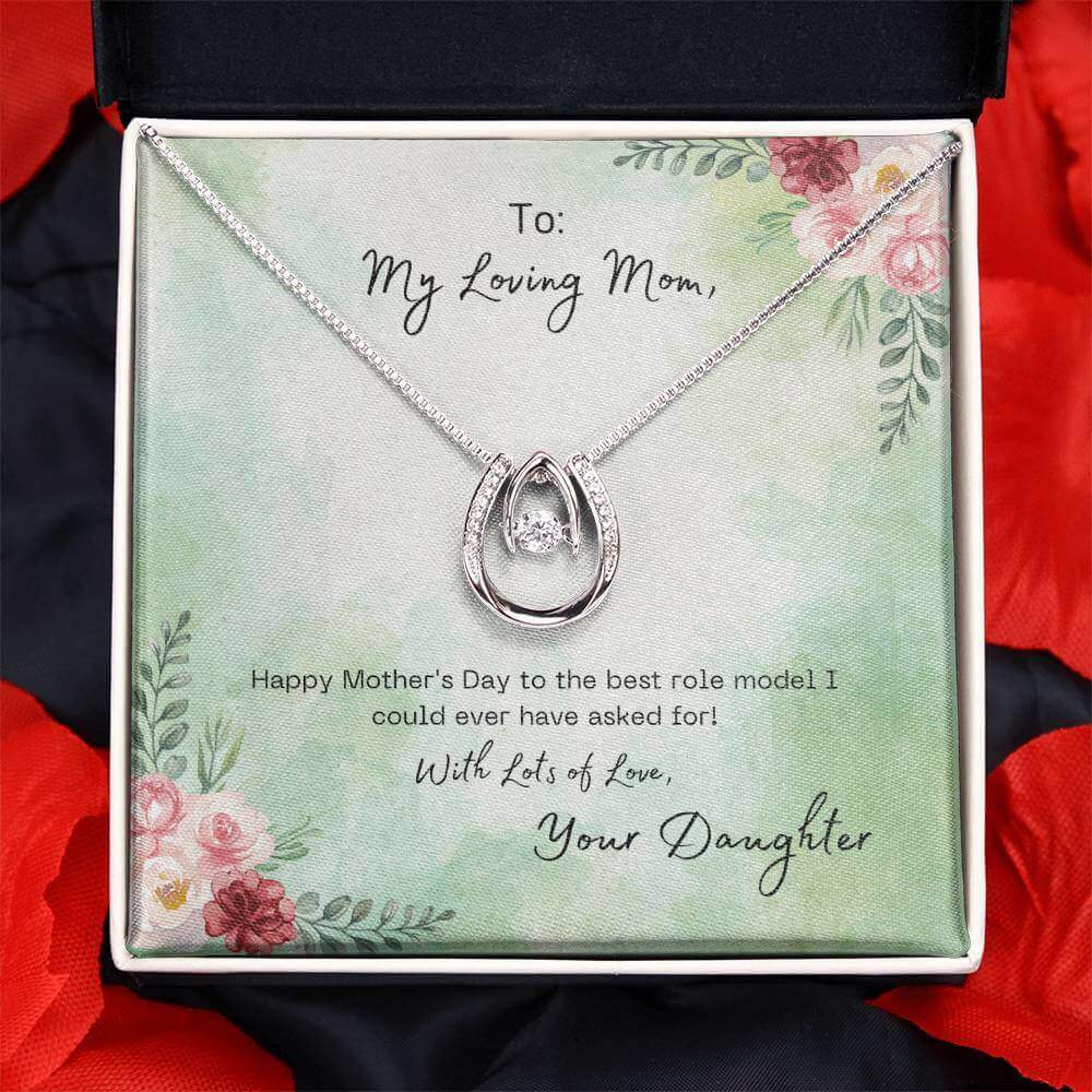 To My Loving Mom - Lucky in Love NecklaceMother's Day tribute to the best role model of your life. A pendant necklace symbolizing the luck of having someone special like MomMoving Phrases