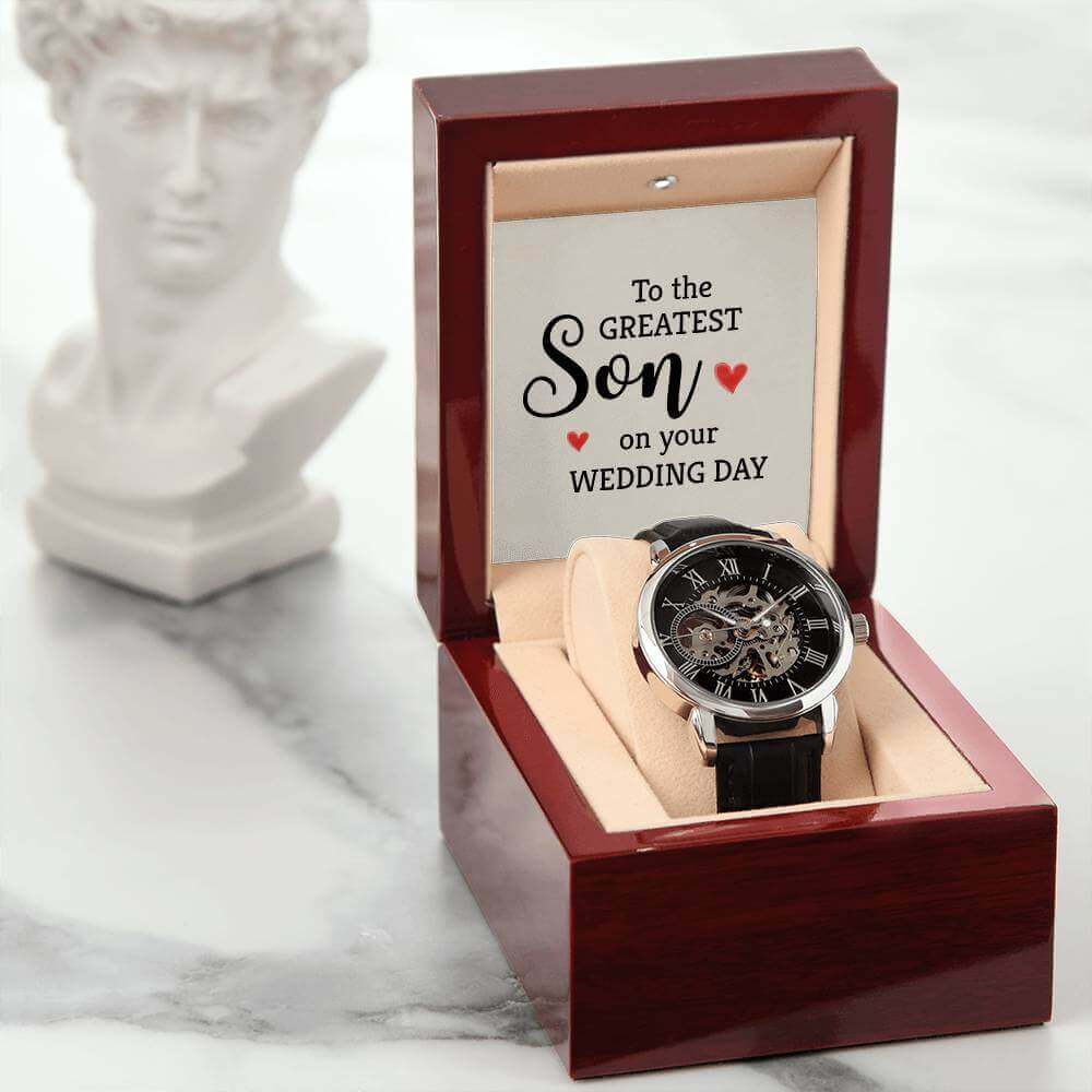 To the Greatest Son on your wedding day - Men's Openwork Watch | Moving Phrases