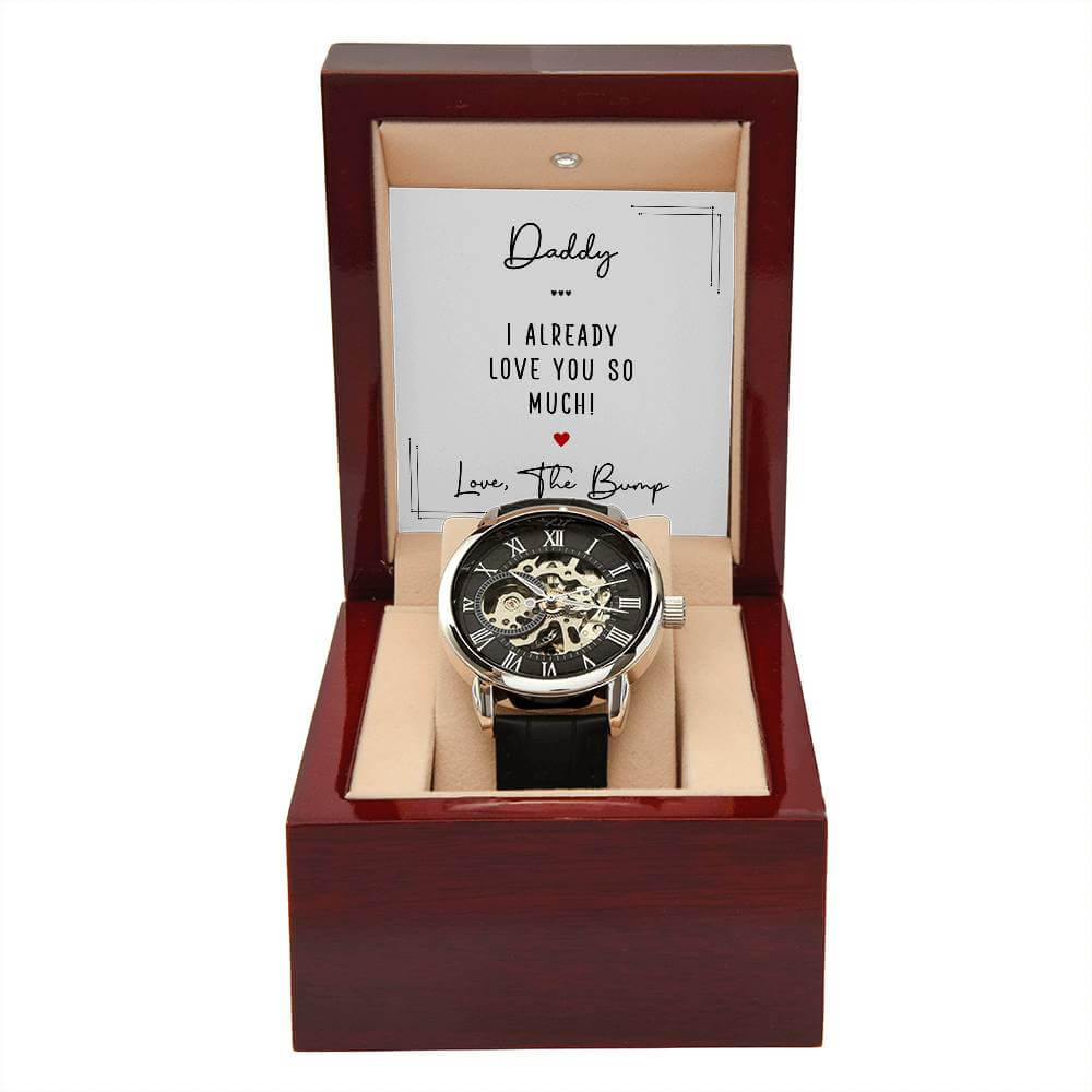 Daddy, I Already Love You So Much - Openwork WatchThis message card says: Daddy, I already love you so much! Love, the Bump Give the gift of luxury with this handsome and daring timepiece. The Openwork Watch is the perfect blend of classic design and mode