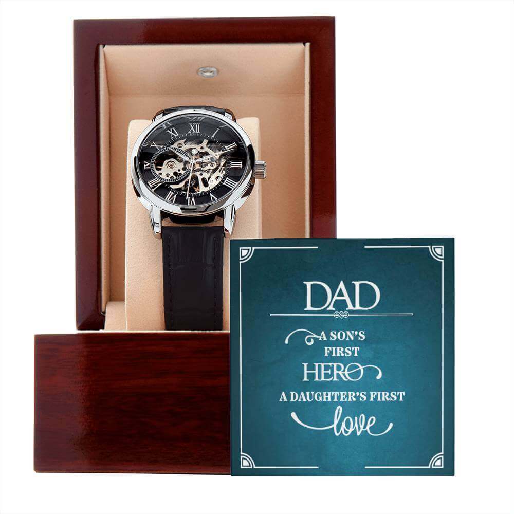 Dad, a Son's First Hero, a Daughter's First Love - Men's Openwork Watch | Moving Phrases