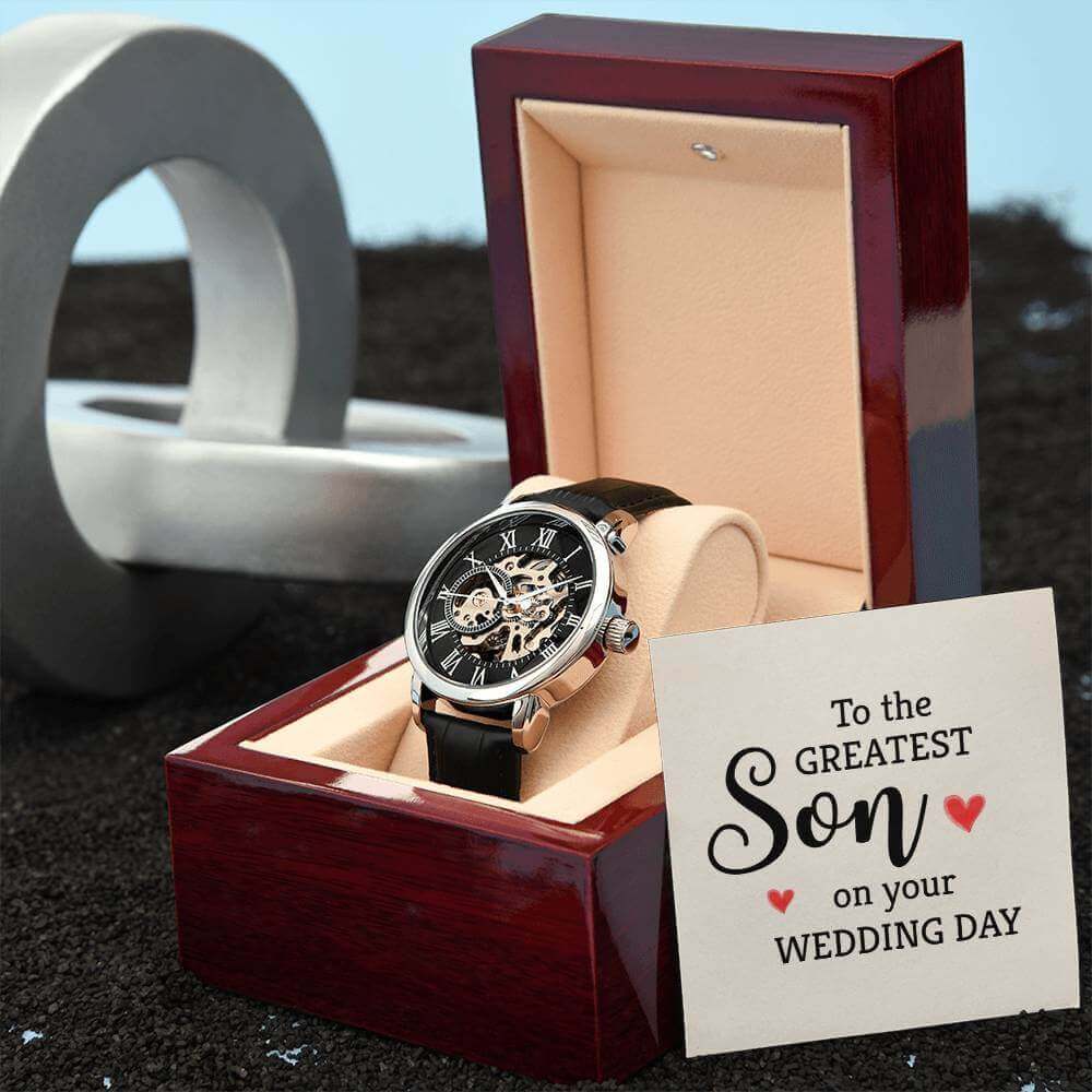 To the Greatest Son on your wedding day - Men's Openwork Watch | Moving Phrases