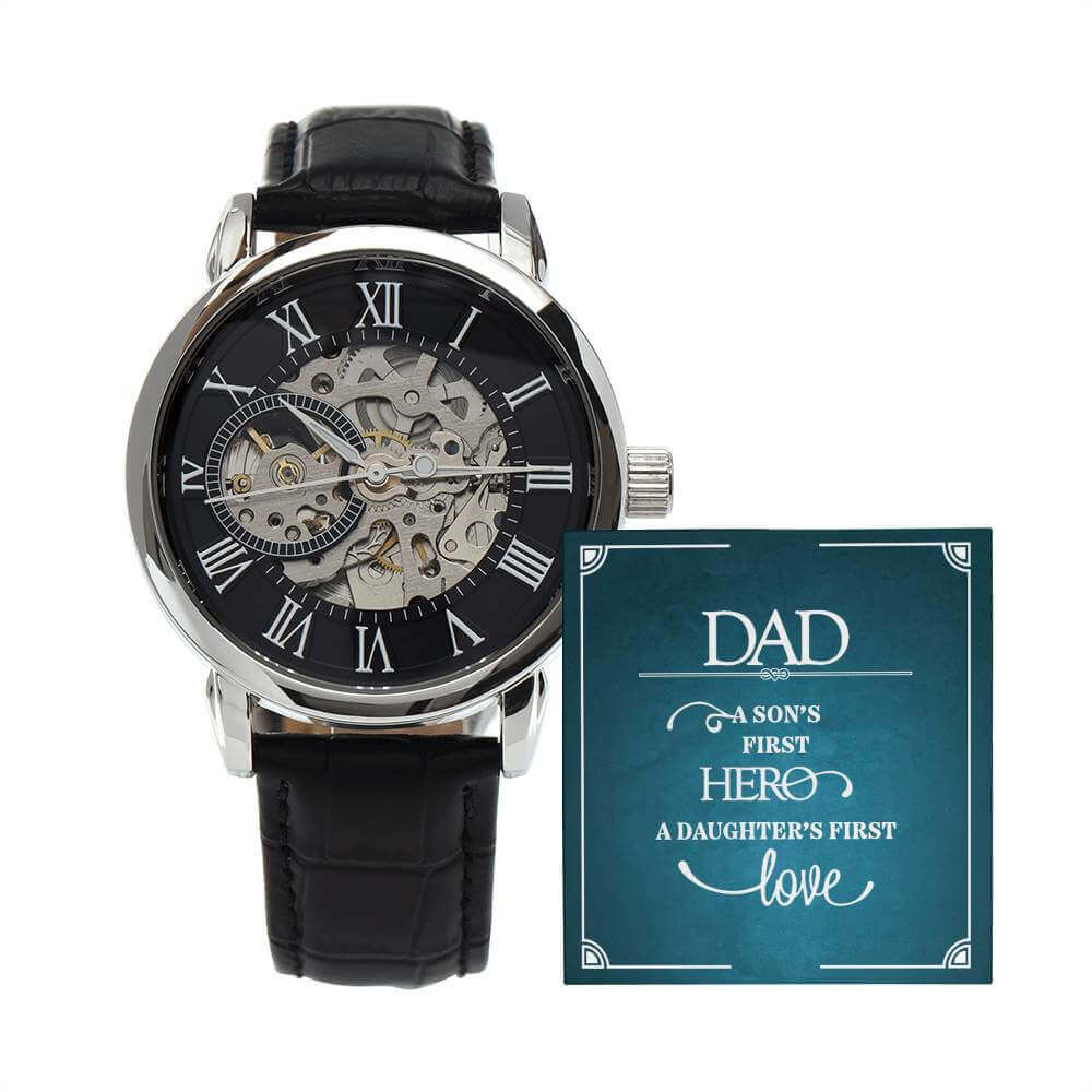 Dad, a Son's First Hero, a Daughter's First Love - Men's Openwork Watch | Moving Phrases