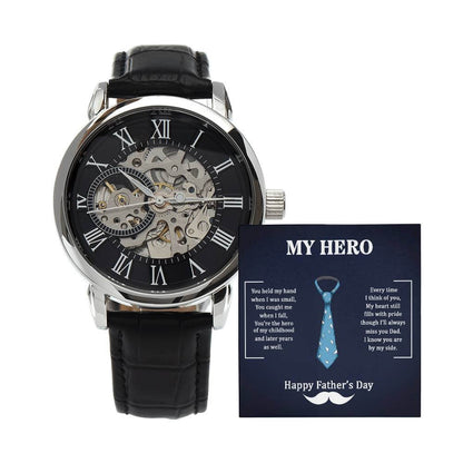 My Hero, You held my Hand when I was smalld - Openwork WatchGift your dad our Openwork Watch this Father's Day - a blend of classic and modern design, built to last. A testament to timeless elegance.Moving Phrases