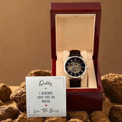 Daddy, I Already Love You So Much - Openwork WatchThis message card says: Daddy, I already love you so much! Love, the Bump Give the gift of luxury with this handsome and daring timepiece. The Openwork Watch is the perfect blend of classic design and mode