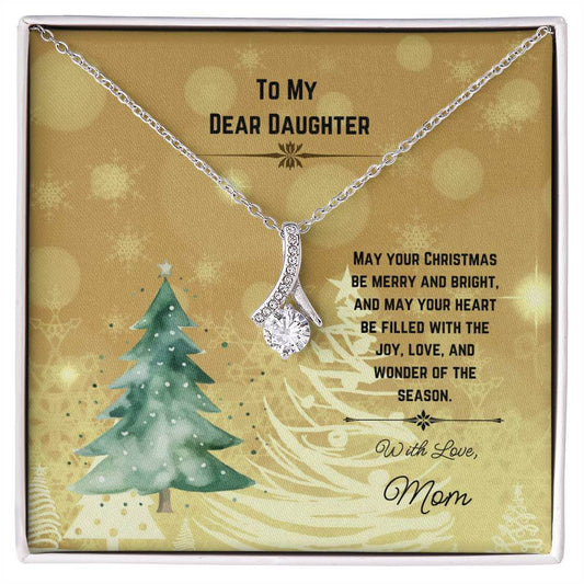 To My Daughter, May your Christmas be