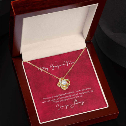 To My Gorgeous Mom, Inseparable part of - Love Knot NecklaceWish your mom a very Happy Mother's Day who has been an inseparable part of your growing up. There's simply no one like Mom. Check out our Love Knot Necklace.Moving Phrases