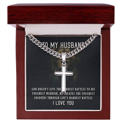 To My Husband, God doesn't give - Artisan Cross CubanProudly wear the Cuban Chain with Artisan Cross Necklace, a perfect gift for special occasions or daily use.Moving Phrases