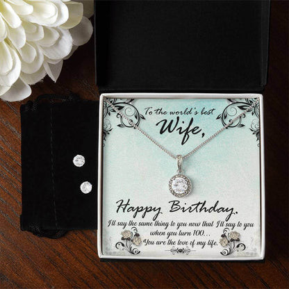 To the world's best Wife, Happy Birthday - Eternal Hope Necklace and Cubic Zirconia Earring Set | Moving Phrases