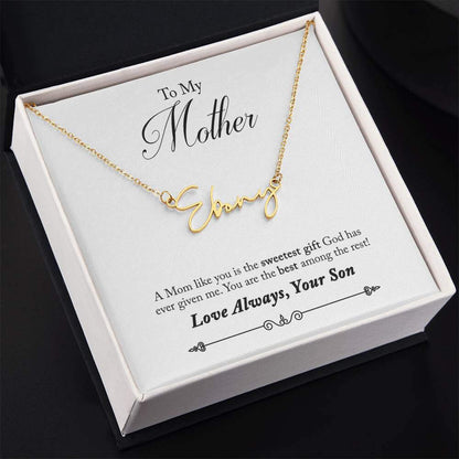 To My Mother, a mom like you - Signature Style Name Necklace | Moving Phrases