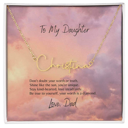 Daughter's Signature Name Necklace – Unique & PersonalGift love with a personal touch! This Signature Name Necklace inspires with a heartfelt message, perfect for your daughter's unique shine.Moving Phrases