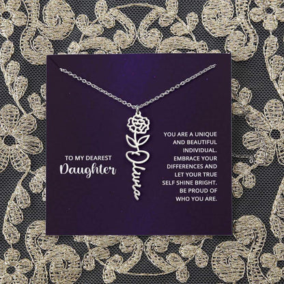 To My Daughter, you are a unique and beautiful - Flower Name Necklace | Moving Phrases