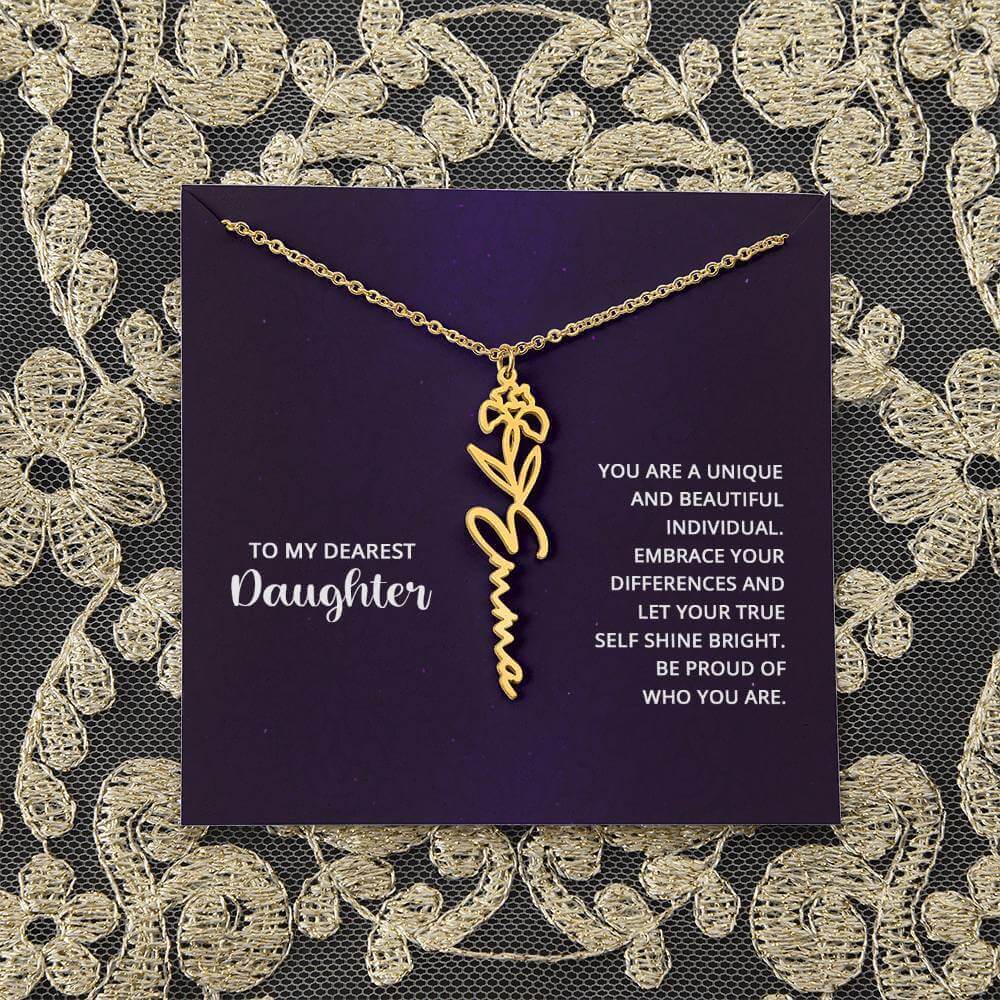 To My Daughter, you are a unique and beautiful - Flower Name Necklace | Moving Phrases