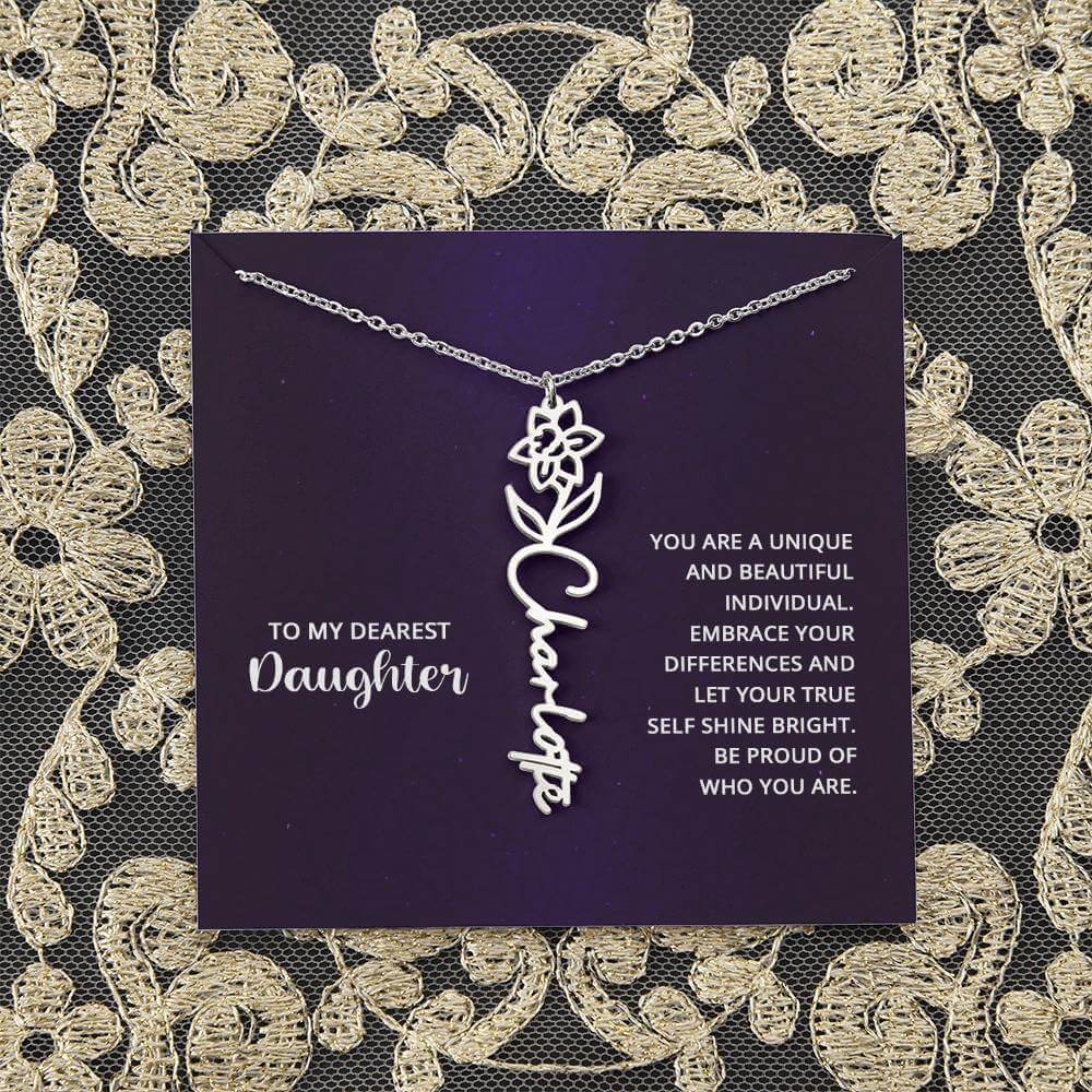 To My Daughter, you are a unique and beautiful - Flower Name Necklace | Moving Phrases