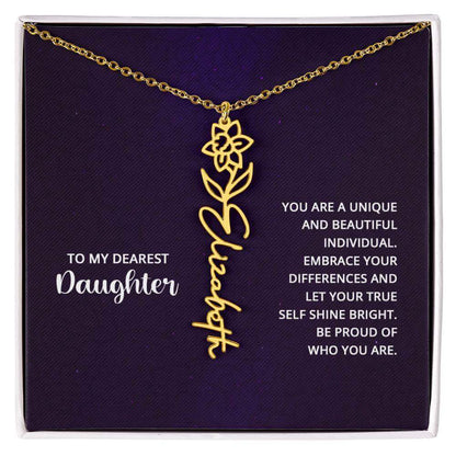 To My Daughter, you are a unique and beautiful - Flower Name Necklace | Moving Phrases