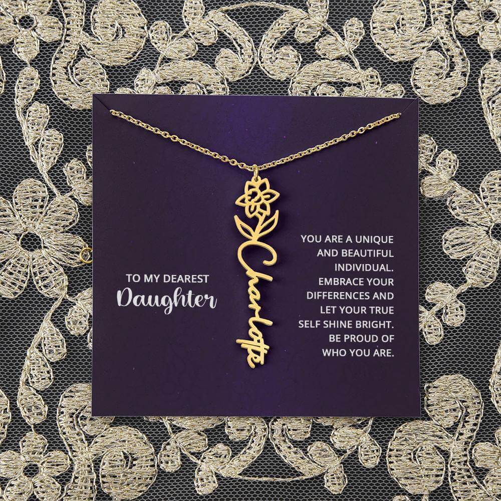 To My Daughter, you are a unique and beautiful - Flower Name Necklace | Moving Phrases