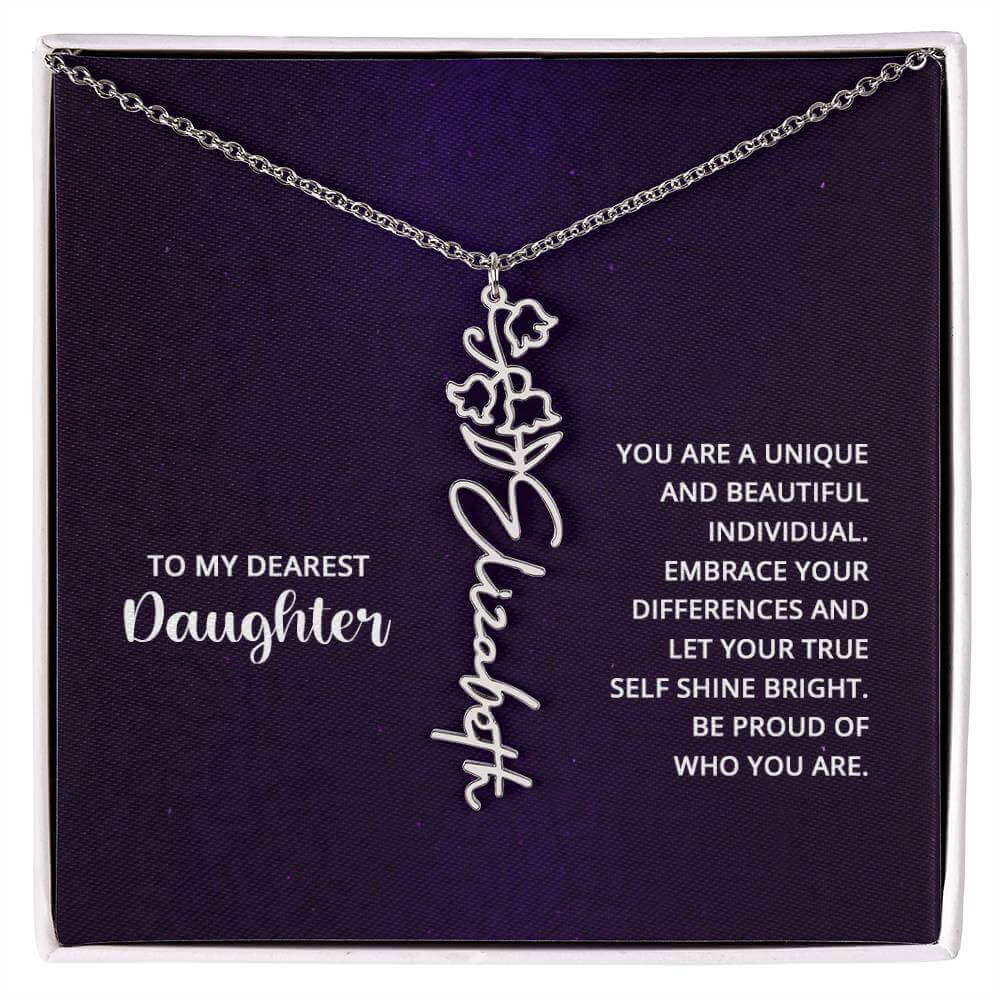 To My Daughter, you are a unique and beautiful - Flower Name Necklace | Moving Phrases