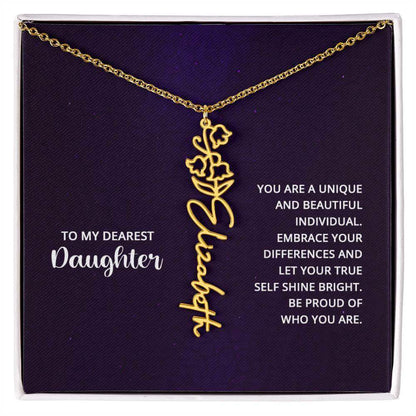 To My Daughter, you are a unique and beautiful - Flower Name Necklace | Moving Phrases