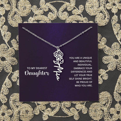 To My Daughter, you are a unique and beautiful - Flower Name Necklace | Moving Phrases