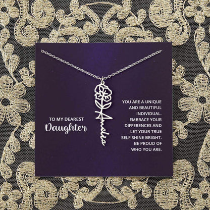 To My Daughter, you are a unique and beautiful - Flower Name Necklace | Moving Phrases