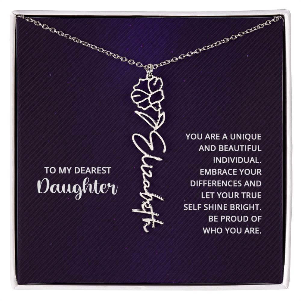 To My Daughter, you are a unique and beautiful - Flower Name Necklace | Moving Phrases