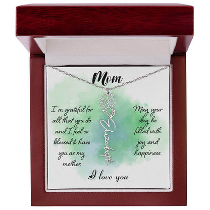 Mom, I'm Grateful for All - Flower NameThis message card says: Mom, I'm grateful for all that you do and I feel so blessed to have you as my mother. May your day be filled with joy and happiness. I love you. Need a gift that's as unique as she is? Then lo