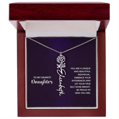 To My Daughter, you are a unique and beautiful - Flower Name Necklace | Moving Phrases