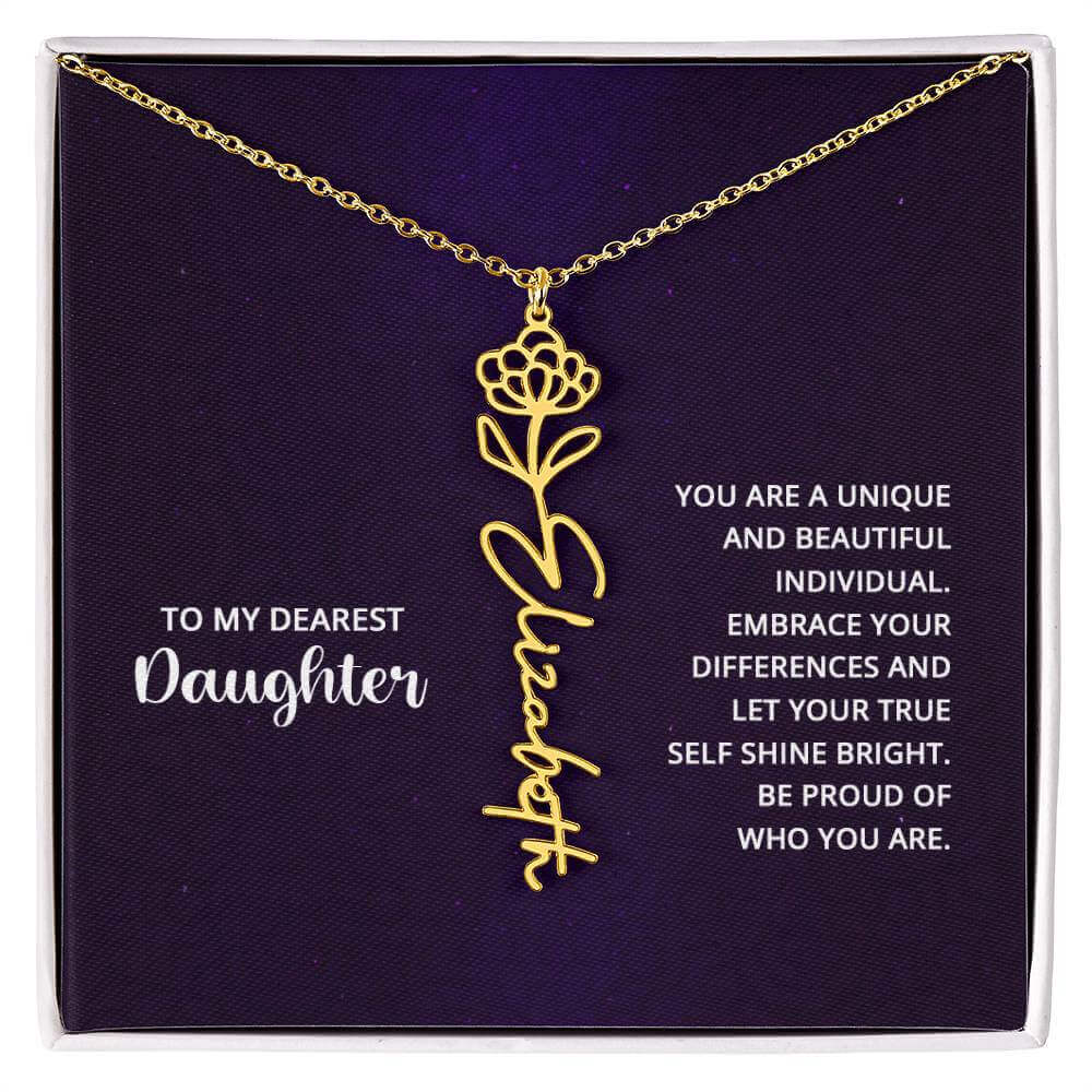 To My Daughter, you are a unique and beautiful - Flower Name Necklace | Moving Phrases