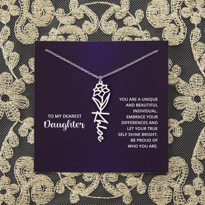 To My Daughter, you are a unique and beautiful - Flower Name Necklace | Moving Phrases