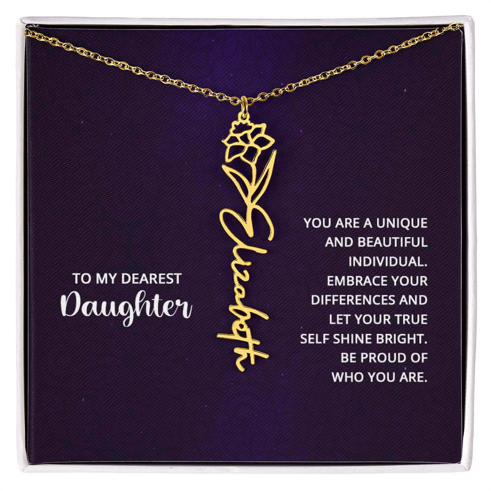 To My Daughter, you are a unique and beautiful - Flower Name Necklace | Moving Phrases