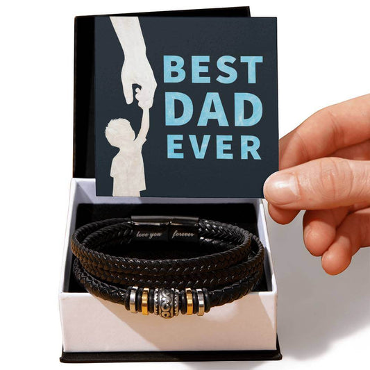 Best Dad Ever - Love You Forever BraceletThis message card says: Best Dad Ever Are you looking for a gift as special as the man in your life? Then this Men's "Love You Forever" Bracelet is perfect! Engraved with a heartfelt message, this gift is great for