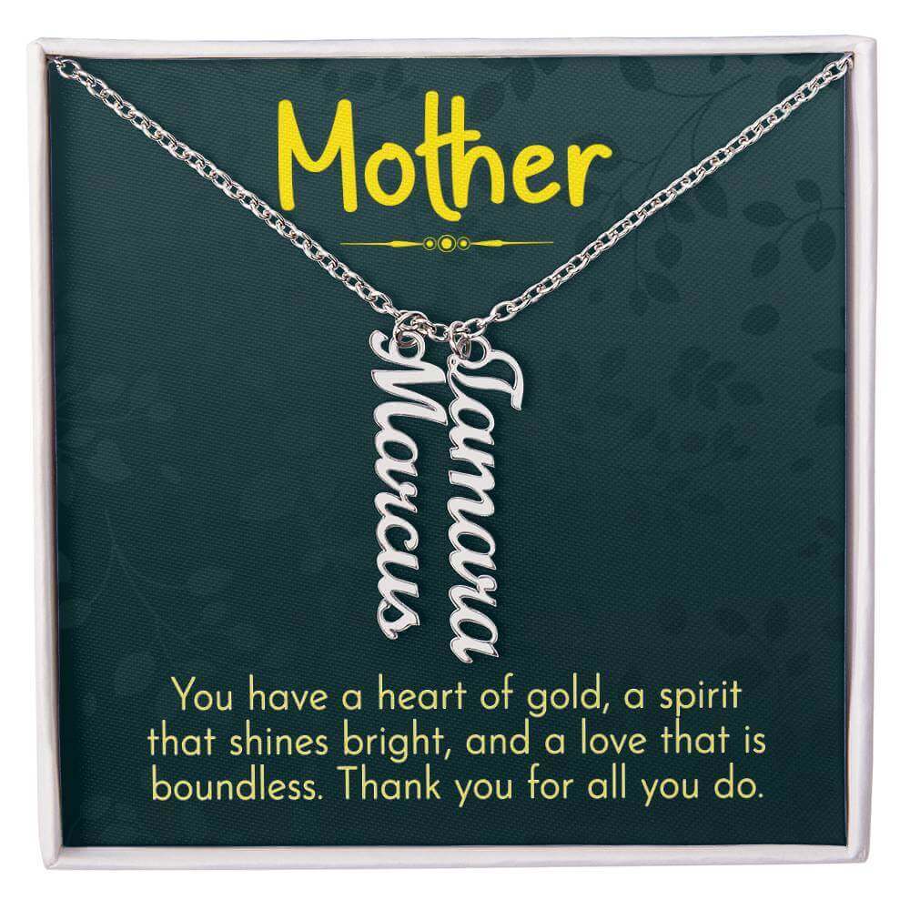 Mother, You have a heart of gold - Personalized Vertical Name Necklace | Moving Phrases