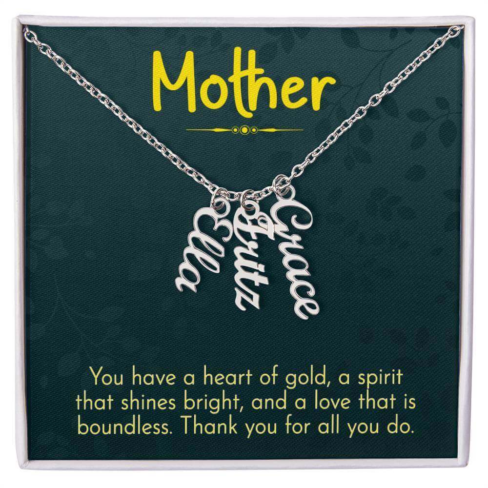 Mother, You have a heart of gold - Personalized Vertical Name Necklace | Moving Phrases