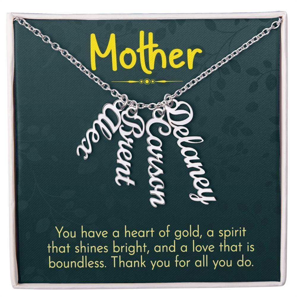 Mother, You have a heart of gold - Personalized Vertical Name Necklace | Moving Phrases