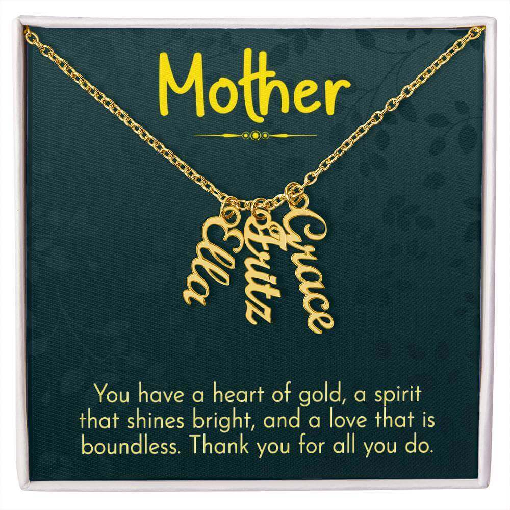 Mother, You have a heart of gold - Personalized Vertical Name Necklace | Moving Phrases